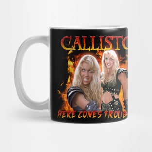 Callisto Here Comes Trouble Mug